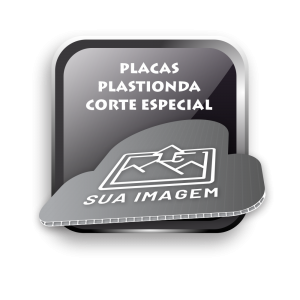 Placa Plastionda - Com Corte Especial      